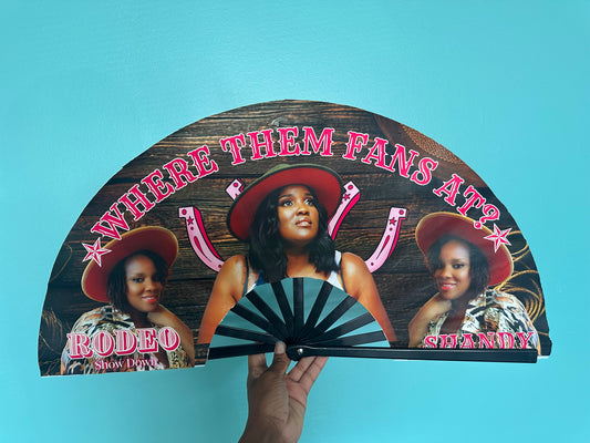 Custom fans